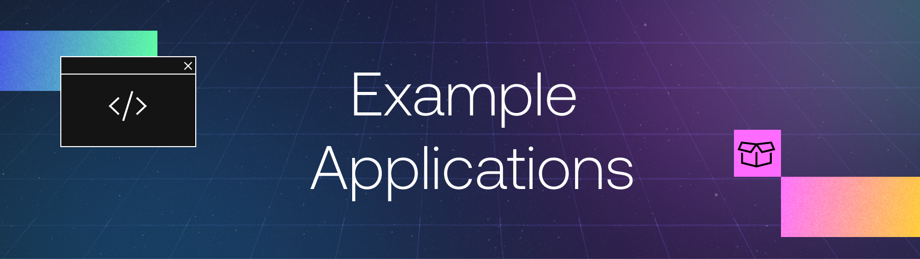 Example Applications